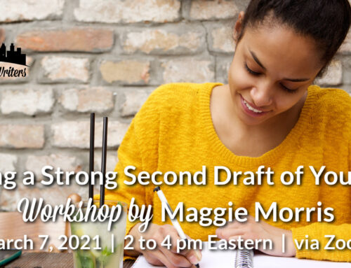 March 7, 2021 Workshop – Writing a Strong Second Draft of Your Novel