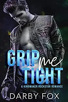 Grip Me Tight by Darby Fox cover