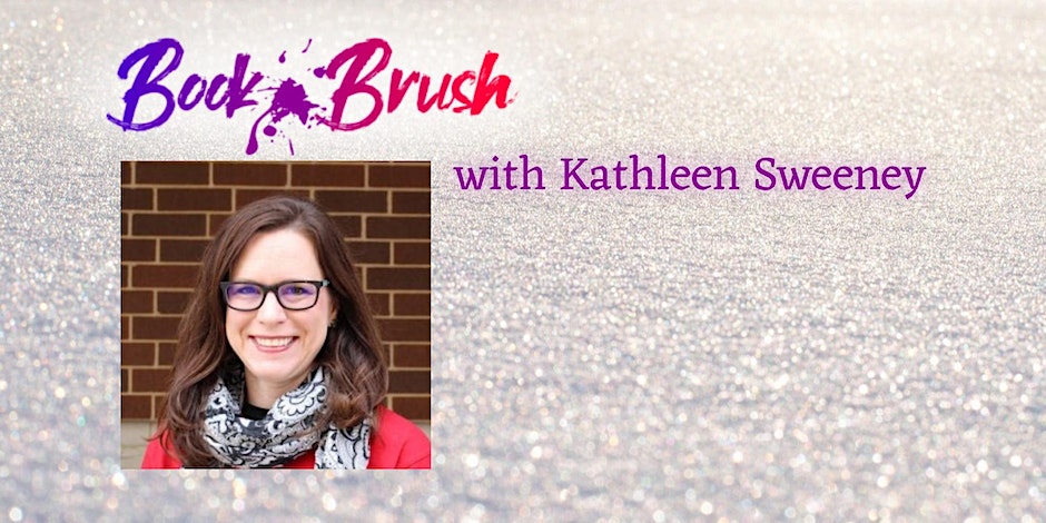 Book Brush: Upgrade Your Author Marketing with Kathleen Sweeney; Sun, Oct 1, 2023 2:00 PM - 4:00 PM EDT