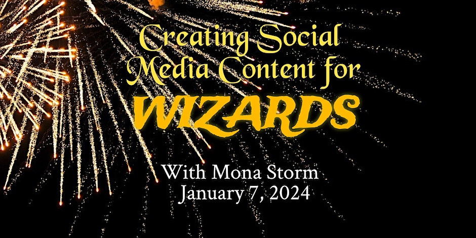 Creating Social Media Content for Wizards Sun, Jan 7, 2024 2:00 PM EST