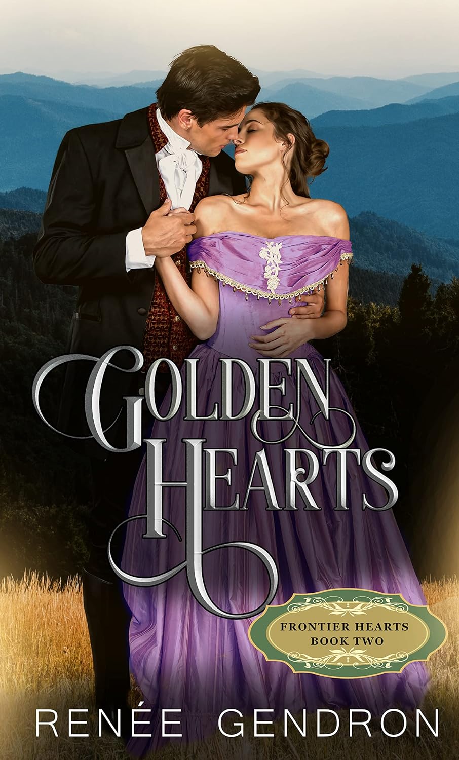 Golden Hearts is Book 2 of the Frontier Hearts series by Renée Gendron; 3/28/2023