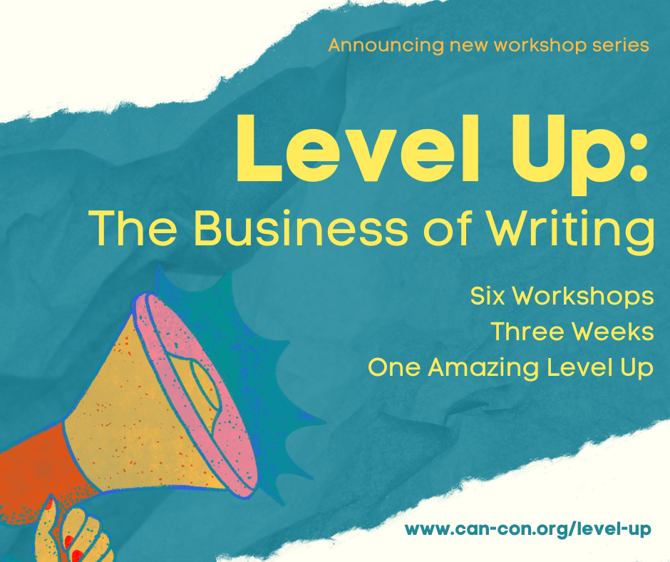 Level Up The Business of Writing from Can-Con
