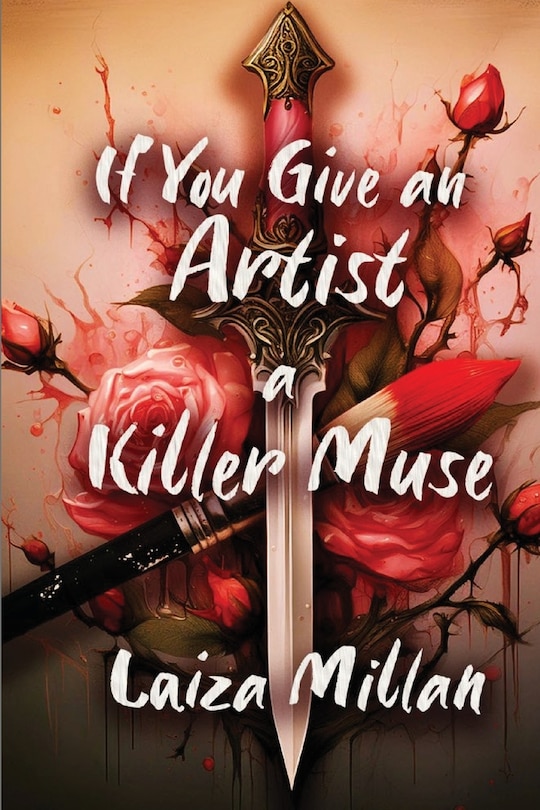 If You Give an Artist a Killer Muse, by Laiza Millan, released July 5th, 2024.