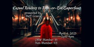 Casual Readers to Ride-or-Die Superfans , Sunday, April 6 · 2 - 4pm EDT